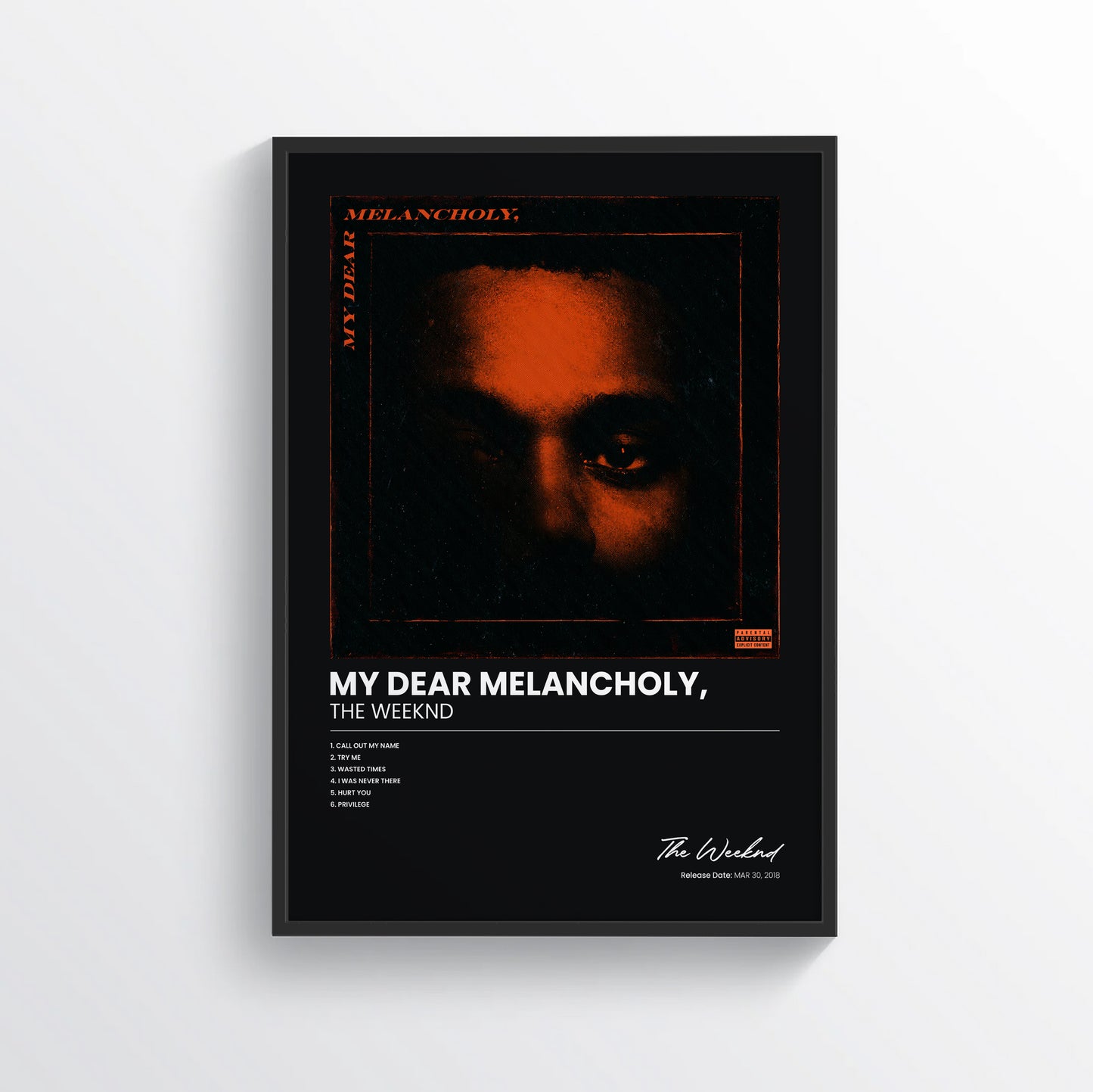My Dear Melancholy, - The Weeknd