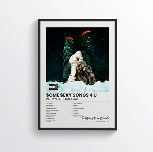 $ome $exy $ongs 4 U - PARTYNEXTDOOR & Drake
