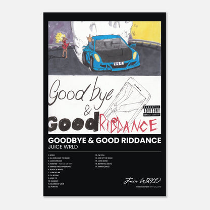 Goodbye & Good Riddance - Juice WRLD