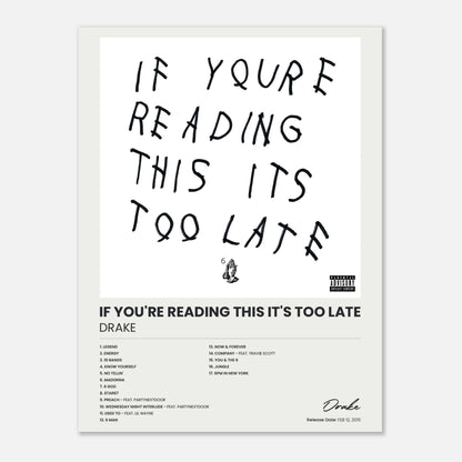 If You're Reading This It's Too Late - Drake