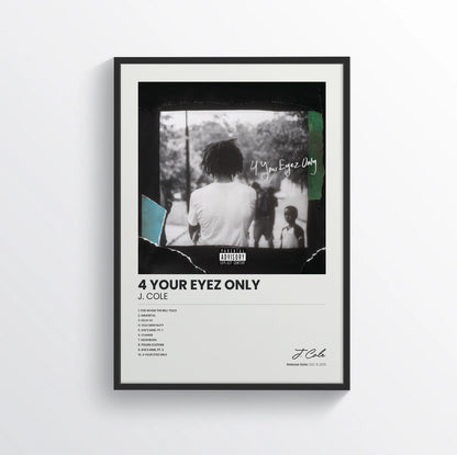 4 Your Eyez Only - J. Cole
