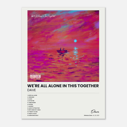 We're All Alone In This Together - Dave