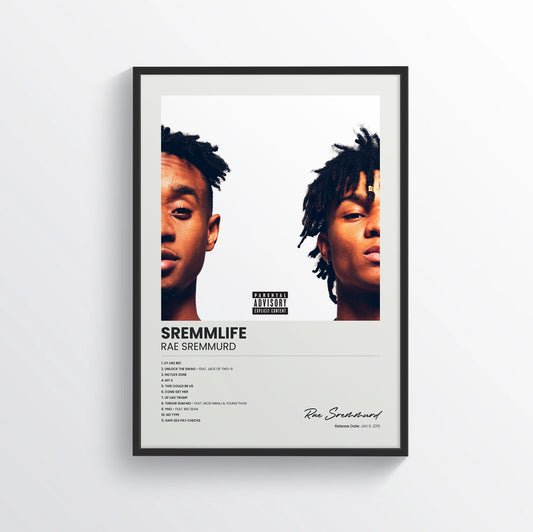 SremmLife - Rae Sremmurd