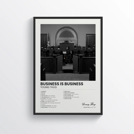 BUSINESS IS BUSINESS - Young Thug