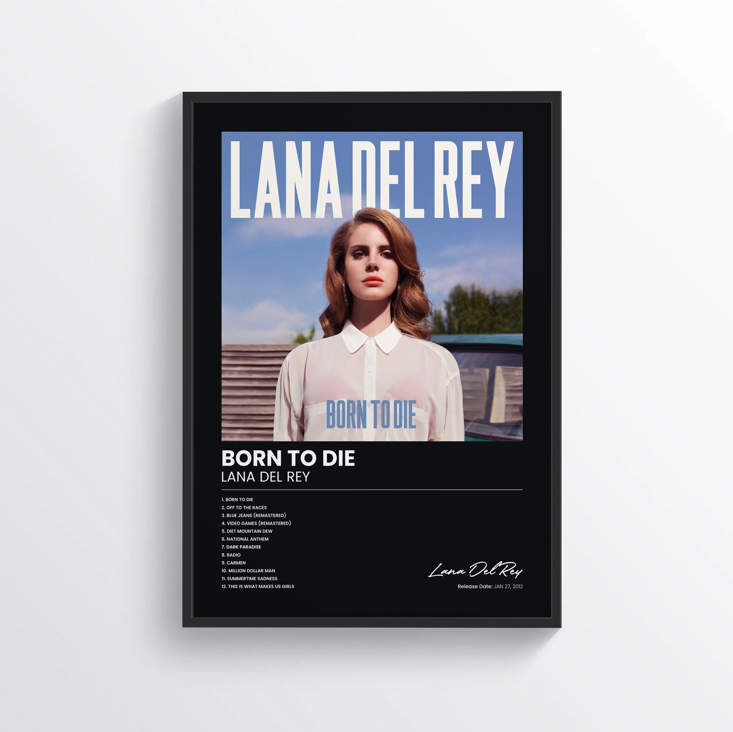 Born to Die - Lana Del Rey