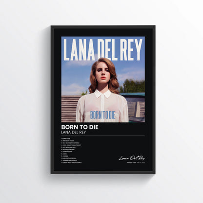 Born to Die - Lana Del Rey