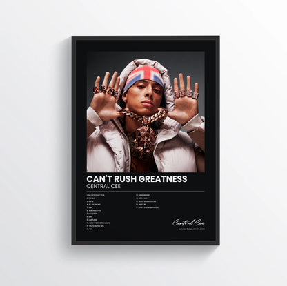 CAN'T RUSH GREATNESS - Central Cee