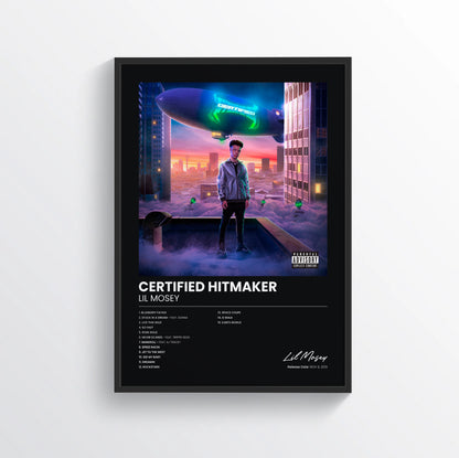 Certified Hitmaker - Lil Mosey