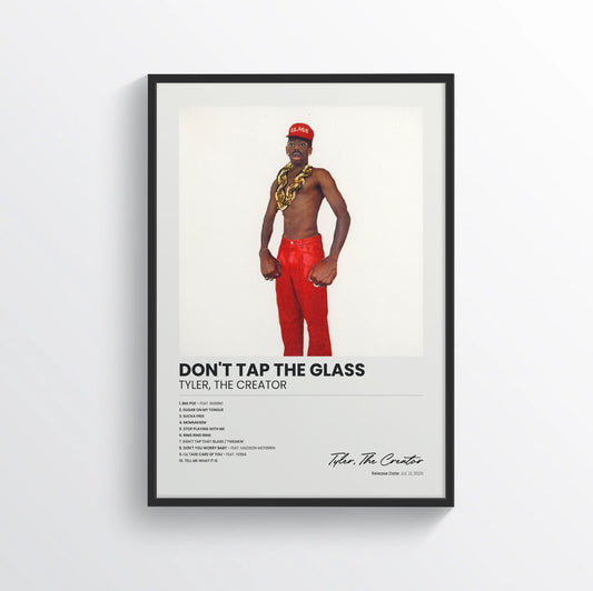 DON'T TAP THE GLASS - Tyler, The Creator