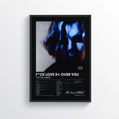 F*CK LOVE 3+: OVER YOU - The Kid LAROI