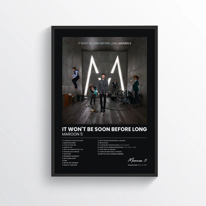 It Won't Be Soon Before Long - Maroon 5