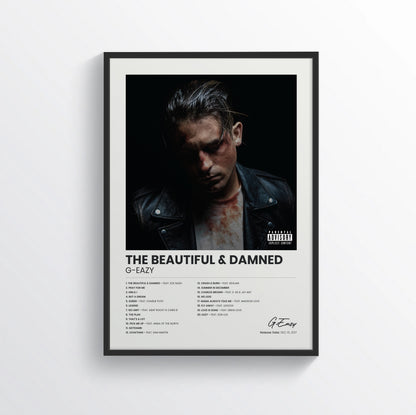 The Beautiful & Damned - G-Eazy