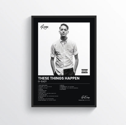 These Things Happen - G-Eazy