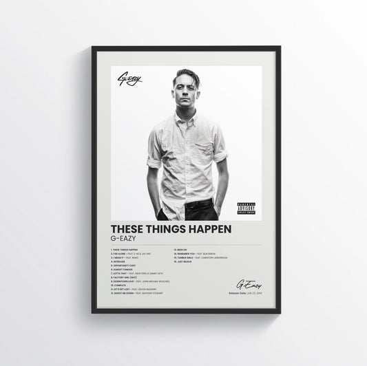 These Things Happen - G-Eazy