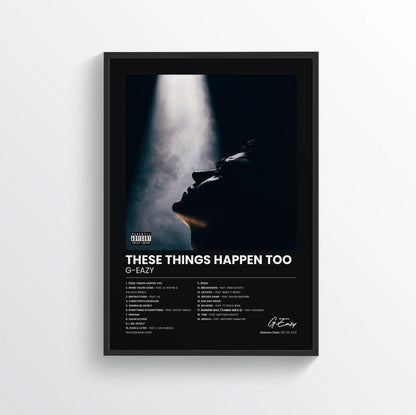 These Things Happen Too - G-Eazy
