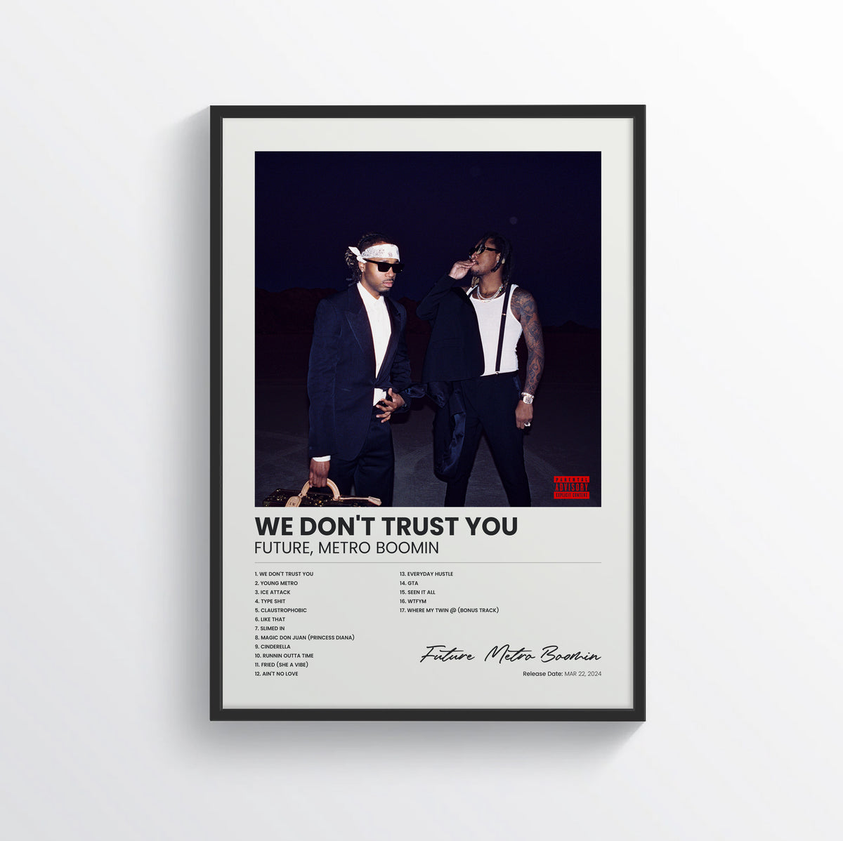 WE DON'T TRUST YOU - Future & Metro Boomin