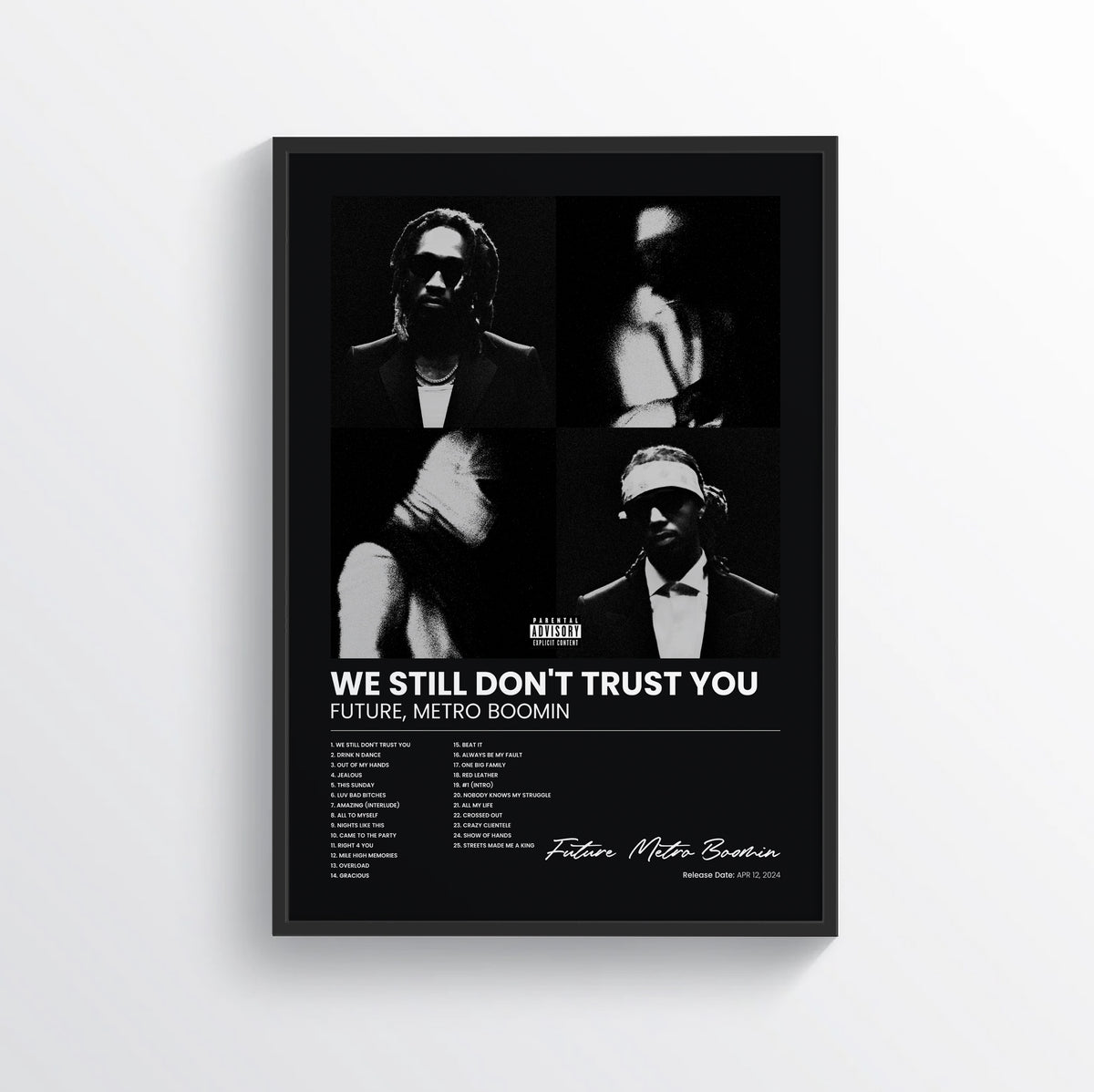 WE STILL DON'T TRUST YOU - Future & Metro Boomin