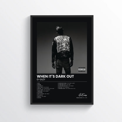 When It's Dark Out - G-Eazy