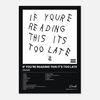 If You're Reading This It's Too Late - Drake