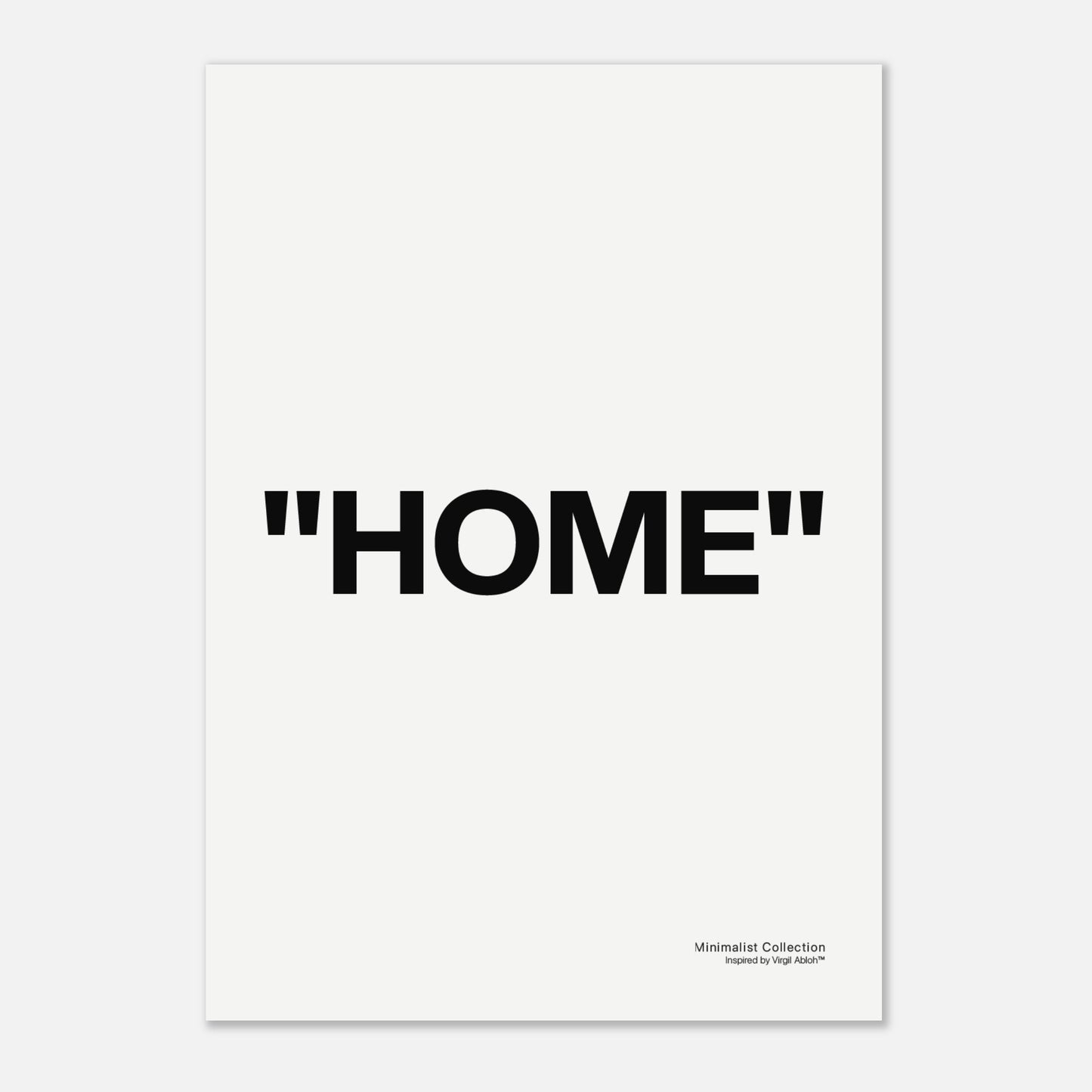 "HOME" Minimalist Collection