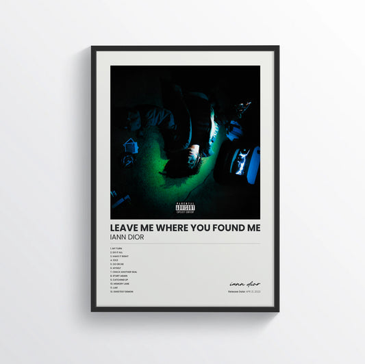 leave me where you found me - iann dior