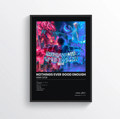 nothings ever good enough - iann dior