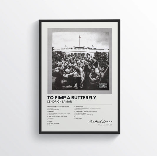 To Pimp a Butterfly - Kendrick Lamar
